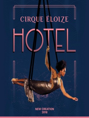 Cirque Eloize – Hotel