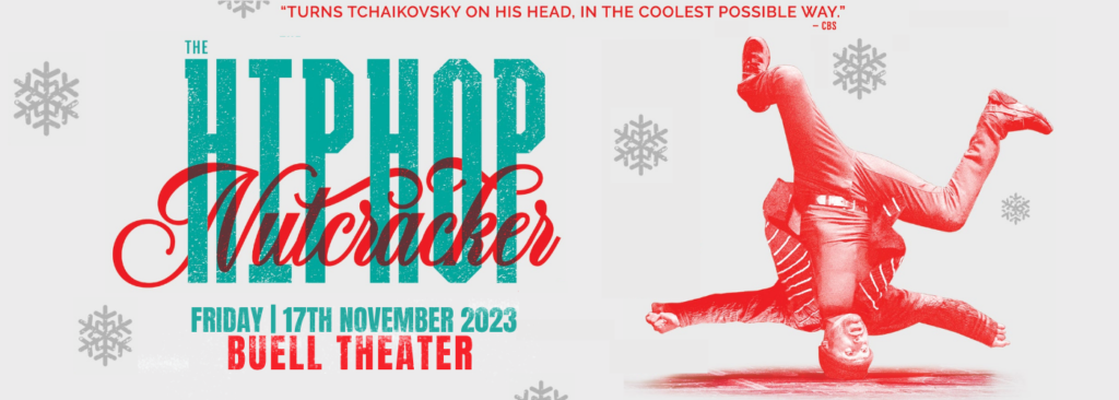 The Hip Hop Nutcracker at The Buell Theatre