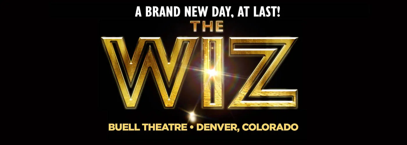 The Wiz at Buell Theatre