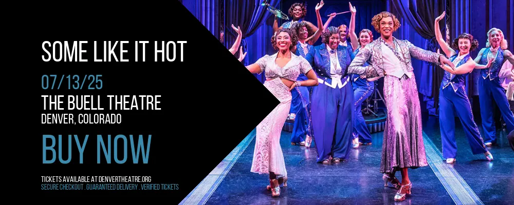 Some Like It Hot at The Buell Theatre